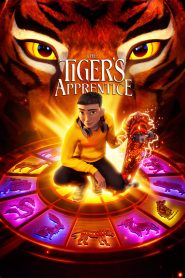 The Tiger’s Apprentice 2024 ศิษย์เสือมังกร: ตำนานผู้พิทักษ์