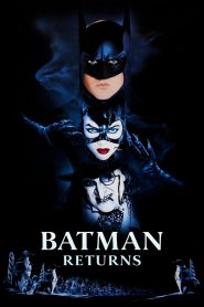 แบทแมน รีเทิร์นส: ศึกมนุษย์เพนกวินกับนางแมวป่า Batman Returns (1992)