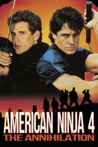 ดูหนัง American Ninja 4: The Annihilation 1990