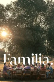 Familia 2023 เป็นซีรีส์บน Netflix