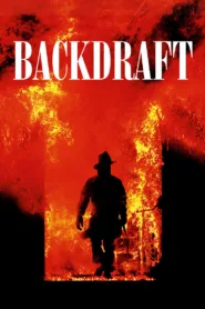 Backdraft 1991 เปลวไฟกับวีรบุรุษ ชัด HD เต็มเรื่อง