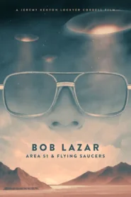 Bob Lazar: Area 51 and Flying Saucers บ็อบ ลาซาร์ แอเรีย 51 และจานบิน ชัด HD เต็มเรื่อง