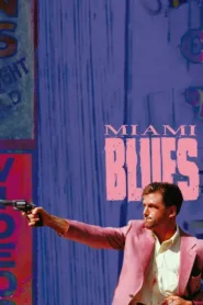 ดูหนัง Miami Blues 1990