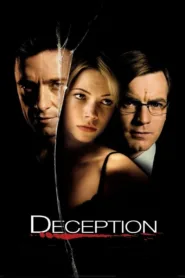 Deception (2008): หลอกลวง ทรยศ ท่ามกลางเมืองใหญ่