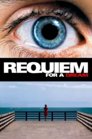 Requiem for a Dream 2000 บทเพลงแห่งฝันร้าย