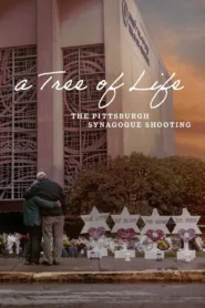 A Tree of Life: The Pittsburgh Synagogue Shooting 2022 เหตุการณ์ยิงกราดยิง