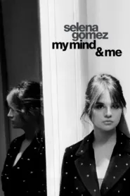 Selena Gomez: My Mind & Me ดูออนไลน์ ฟรี