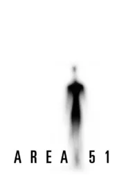 แอเรีย 51: บุกฐานลับ ล่าเอเลี่ยน Area 51 ชัด HD เต็มเรื่อง