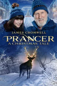 Prancer: A Christmas Tale 2022 เรื่องเล่าคริสต์มาส