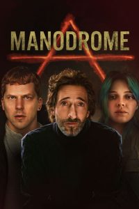 ดูหนัง Manodrome 2023
