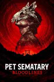 Pet Sematary: Bloodlines 2023 ดูหนังฟรี HD