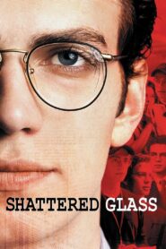 Shattered Glass 2003