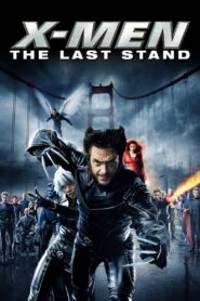 X-Men: The Last Stand , X-เม็น : รวมพลังประจัญบาน