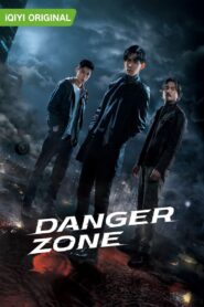 [Series-จีน] โซนอันตราย (Danger Zone) [SUB: TH , SOUND: CH]