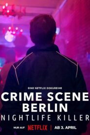 Crime Scene: ฆาตกรราตรีแห่งเบอร์ลิน: Season 1