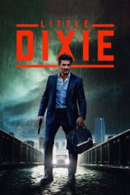 Little Dixie (2023) ลิตเติ้ล ดิ๊กซี่