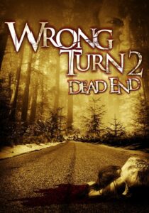 Wrong Turn 2: Dead End หวีดเขมือบคน 2