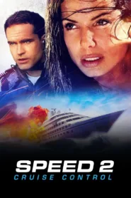 Speed 2 Cruise Control สปีด 2 เร็วกว่านรก ชัด HD เต็มเรื่อง