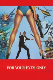For Your Eyes Only (1981) 007 เจมส์ บอนด์ 007 ภาค 12: เจาะดวงตาเพชฌฆาต