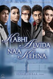 Kabhi Alvida Naa Kehna (2006) ,ฝากรักสุดฟากฟ้า