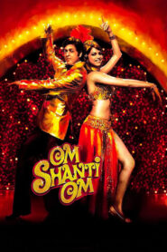 รักข้ามภพ Om Shanti Om (2007)