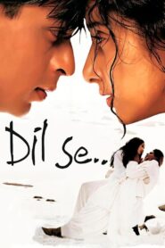ก้นบึ้งแห่งหัวใจ Dil Se (1998)