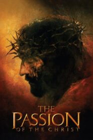 The Passion of the Christ 2004 เดอะ พาสชั่น ออฟ เดอะ ไครสต์