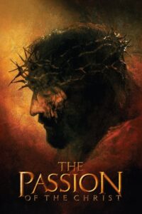 The Passion of the Christ 2004 เดอะ พาสชั่น ออฟ เดอะ ไครสต์