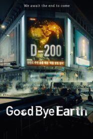 [เกาหลี]-[Netflix] Goodbye Earth (TV Series 2024) ถึงเวลาต้องลาโลก (Season 1 Complete) [พากย์ไทย 5.1+เกาหลี 5.1(ต้นฉบับ)]-[ซับไทย+Multi]-Encode.H.264.1080p. [ HD-TV]-[พากย์ไทย บรรยายไทย]