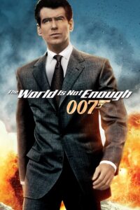 The World Is Not Enough (1999) 007 เจมส์ บอนด์ 007 ภาค 19: พยัคฆ์ร้ายดับแผนครองโลก