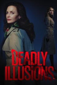 Deadly Illusions (2021) หลอน ลวง ตาย ชัด HD เต็มเรื่อง