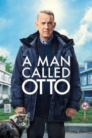 มนุษย์ลุง…ชื่ออ๊อตโต้ A Man Called Otto HD เต็มเรื่อง