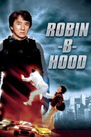 วิ่งกระเตงฟัด Robin-B-Hood 2006 ดูหนังฟรี