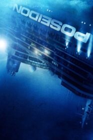 โพไซดอน มหาวิบัติเรือยักษ์ Poseidon 2006 ดูหนังฟรี