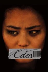 Eden (2012) UNCUT แดนสุขาวดี ดูหนังฟรี