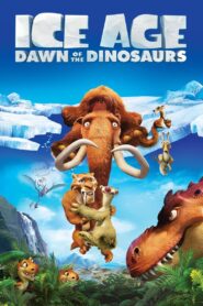 ไอซ์ เอจ 3 เจาะยุคน้ำแข็งมหัศจรรย์ จ๊ะเอ๋ไดโนเสาร์ Ice Age: Dawn of the Dinosaurs HD เต็มเรื่อง