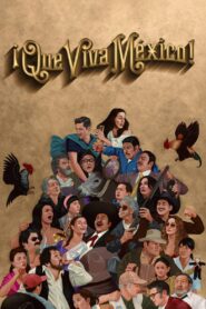 เม็กซิโกจงเจริญ ¡Que viva México! HD เต็มเรื่อง