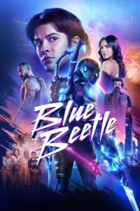 บลู บีเทิล Blue Beetle 2023 HD เต็มเรื่อง