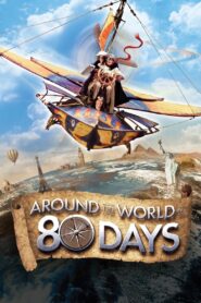 80 วัน จารกรรมฟัดข้ามโลก Around the World in 80 Days 2004 ดูหนังฟรี