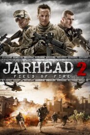 จาร์เฮด พลระห่ำสงครามนรก 2 Jarhead 2: Field of Fire 2014 ดูหนังฟรี