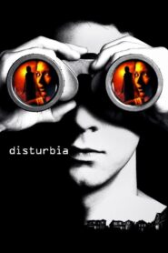 Disturbia – จ้องหลอน…ซ่อนผวา – 2007 [พากย์ไทย + อังกฤษ]-[บรรยายไทย+อังกฤษ] [From Master]