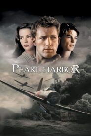เพิร์ล ฮาร์เบอร์ Pearl Harbor 2001 ดูหนังฟรี