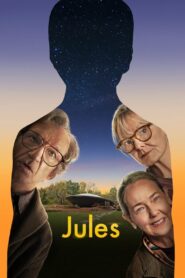 Jules จูลส์ สหายรักต่างดาว HD เต็มเรื่อง
