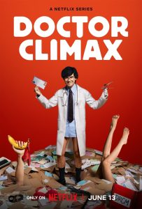 ดอกเตอร์ไคลแมกซ์ ปุจฉาพาเสียว: Doctor Climax 2024 Netflix